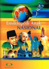 Ensiklopedia anak nasional jilid 10:tubuh sampai indeks