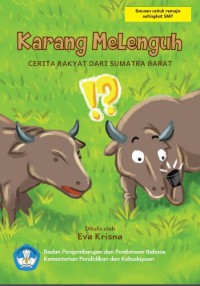 Karang Melenguh : Cerita Rakyat dari Sumatera Barat