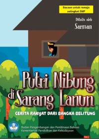 Putri Nibung di Sarang Lanun : Cerita Rakyat dari Bangka Belitung